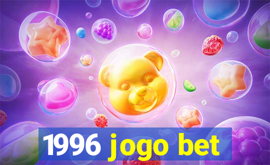 1996 jogo bet